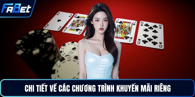 Chi tiết về các chương trình khuyến mãi riêng