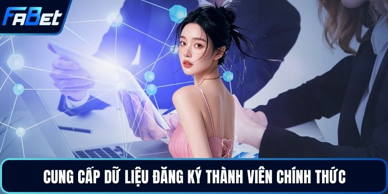 Đại Lý Fabet - Chương Trình Hợp Tác Kinh Doanh Cá Cược 2026 3 Cung cấp dữ liệu đăng ký thành viên chính thức