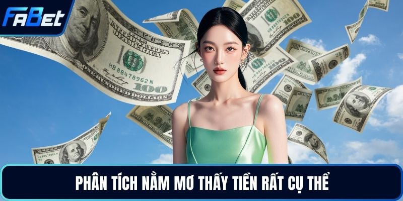 Nằm Mơ Thấy Tiền - Các Ý Nghĩa Thật Sự Bất Ngờ Đằng Sau 2026 2 Phân tích nằm mơ thấy tiền rất cụ thể